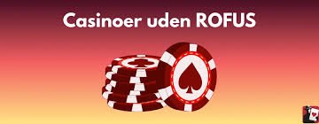 Spil Poker Uden om Rofus En Guide til Alternativer