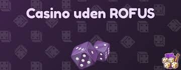 Casino Uden Rofus En Guide til sikre Spiloplevelser Casino Uden Rofus En Guide til sikre Spiloplevelser