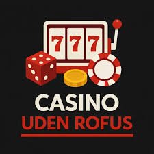 Udenlandske Casinoer uden ROFUS - En Guide til Spiloplevelser Udenlandske Casinoer uden ROFUS - En Guide til Spiloplevelser