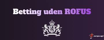 Betting uden ROFUS i Danmark – Alt, hvad du behøver at vide