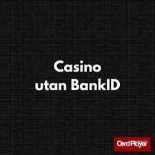 Spelsidor utan BankID En Ny Värld av Spel för Svenskar